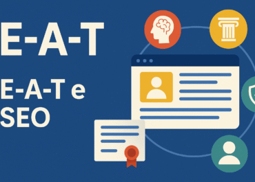 E-A-T e SEO: Come Aumentare l’Autorevolezza del Tuo Sito